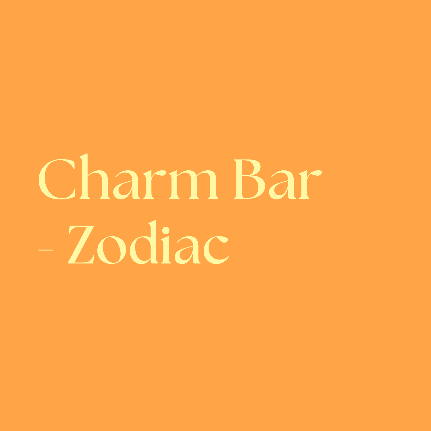 Charms Bar - Zodiac